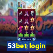 53bet login